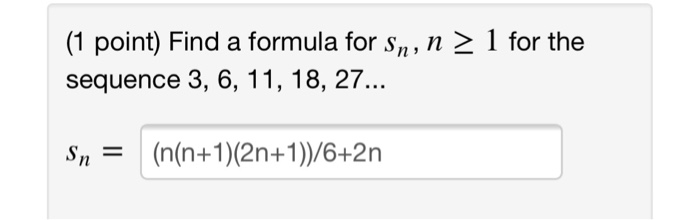 Solved point) Find a formula for sn s | Chegg.com