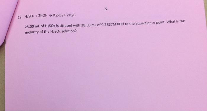 Solved H_2SO_4 + 2KOH rightarrow K_2SO_4 + 2H_2O 25.00 mL | Chegg.com