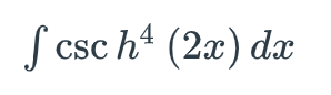 Solved ∫﻿﻿csc4(2x)dx | Chegg.com