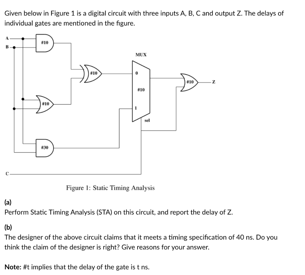 Solved Given Below In Figure 1 Is A Digital Circuit With | Chegg.com