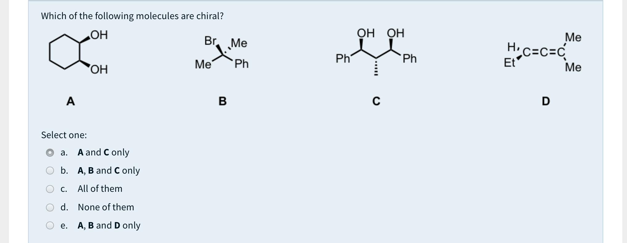 Solved Which Of The Following Molecules Are Chiral? OH OH OH | Chegg.com