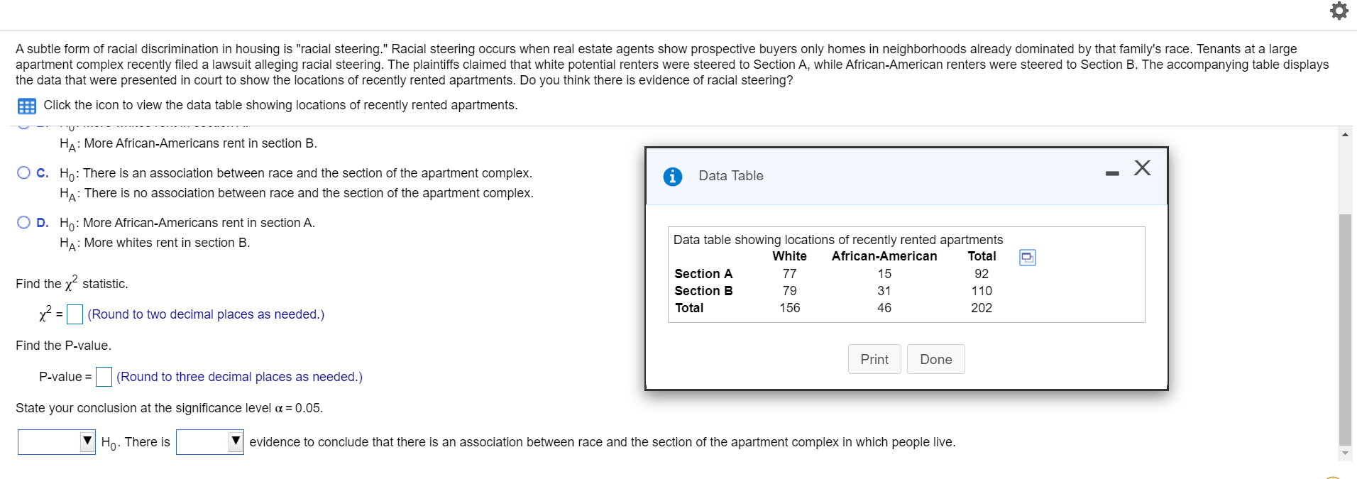 Solved A subtle form of racial discrimination in housing is