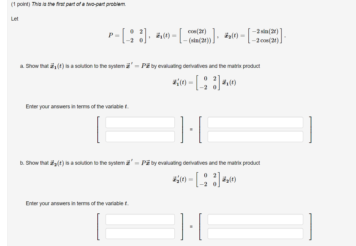 Solved (1 point) This is the first part of a two-part | Chegg.com