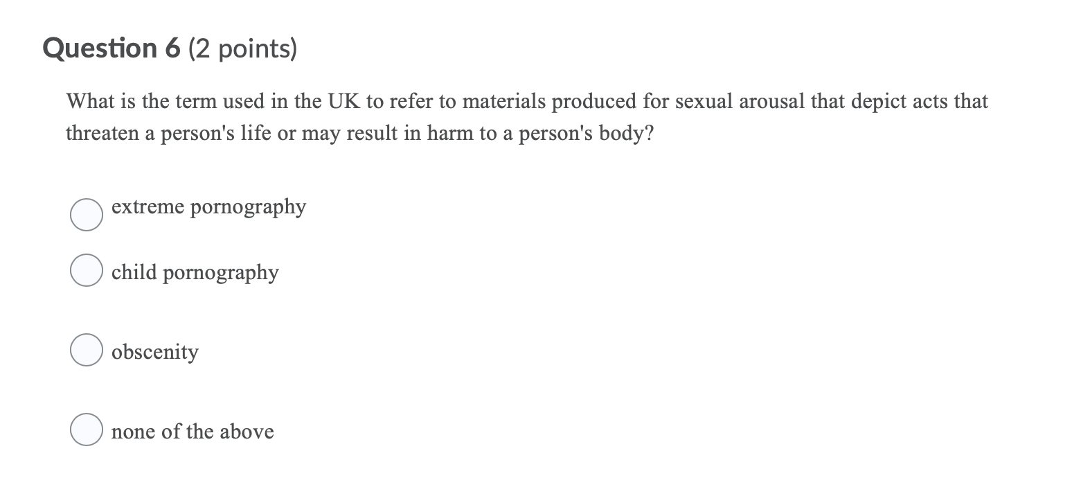 question-6-2-points-what-is-the-term-used-in-the-uk-to-refer-to-materials-produced-for-sexual