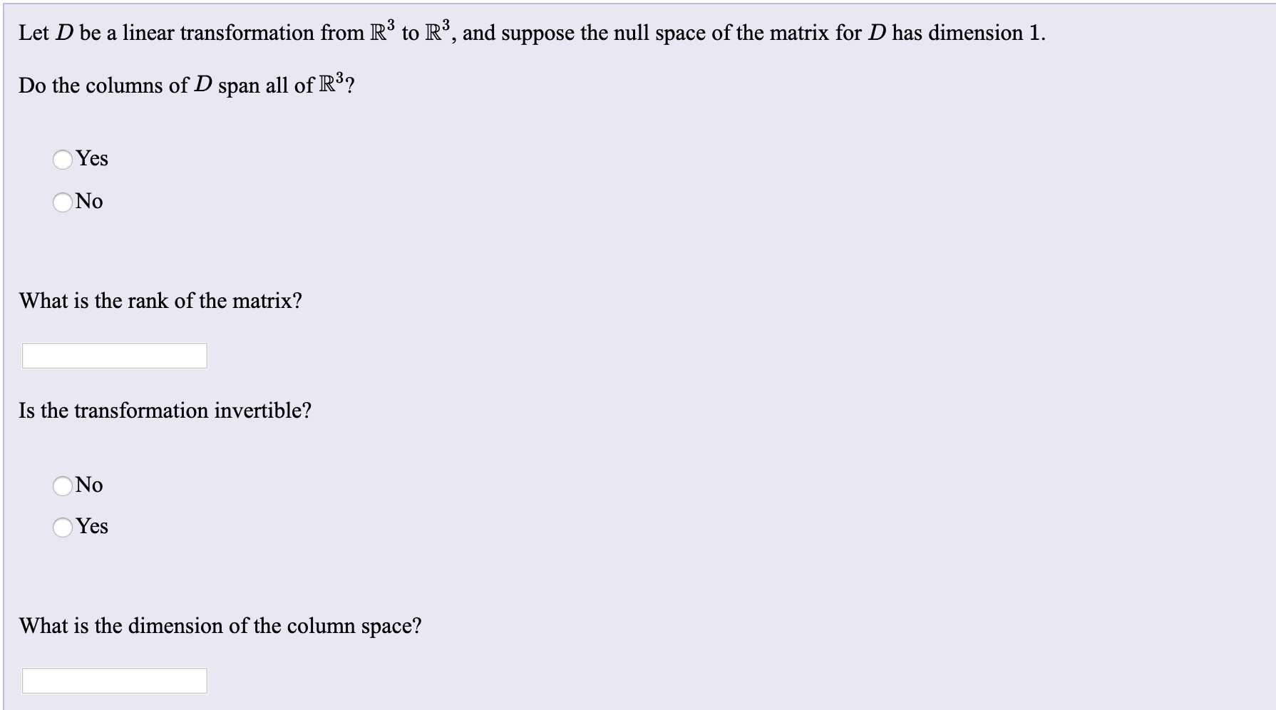 Let D Be A Linear Transformation From R3 To R And Chegg Com