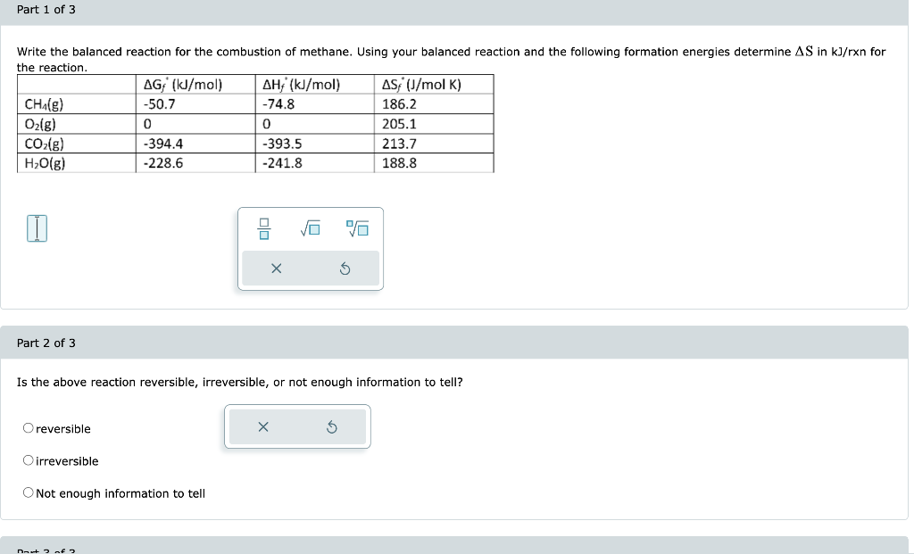 Solved Part 3 Of 3 Using Your Entropy Of Reaction, Determine | Chegg.com