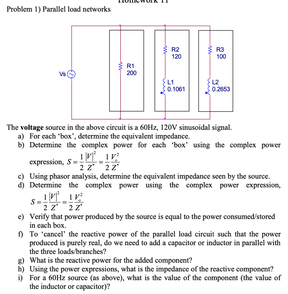 Solved Problem 1) Parallel load networks Vs expression, S =