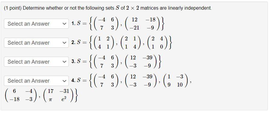 Solved (1 Point) Determine Whether Or Not The Following Sets | Chegg.com