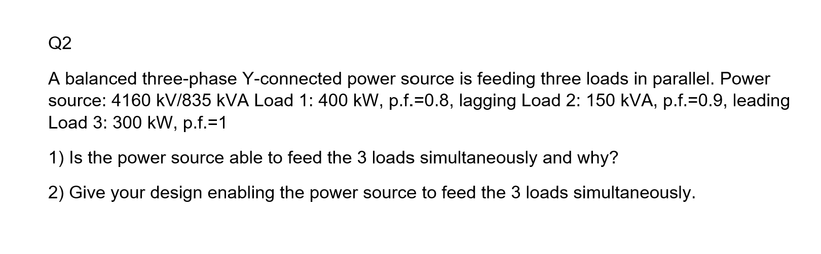 Solved Q2 A balanced three-phase Y-connected power source is | Chegg.com