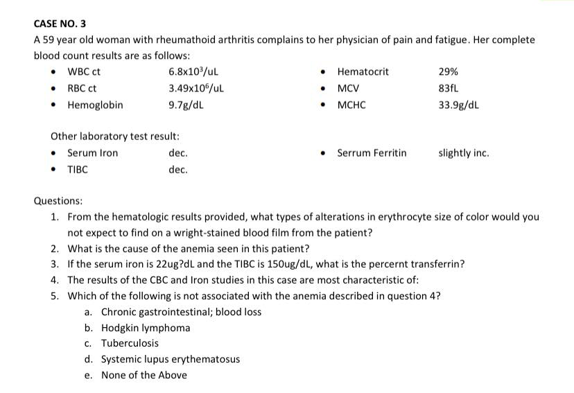 Solved CASE NO. 3 A 59 year old woman with rheumathoid | Chegg.com