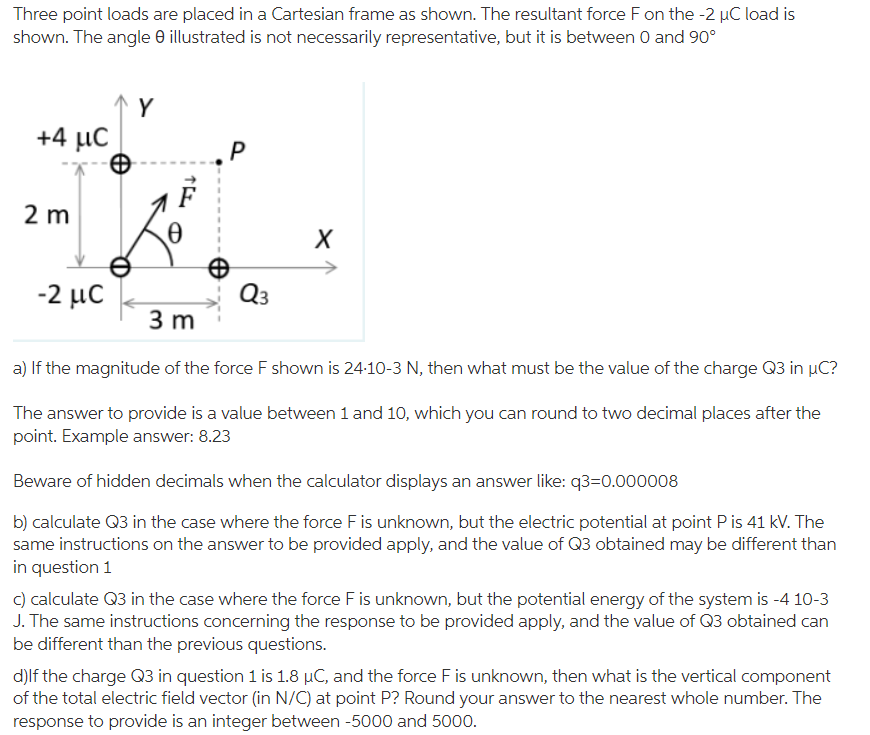 Solved Three point loads are placed in a Cartesian frame as | Chegg.com