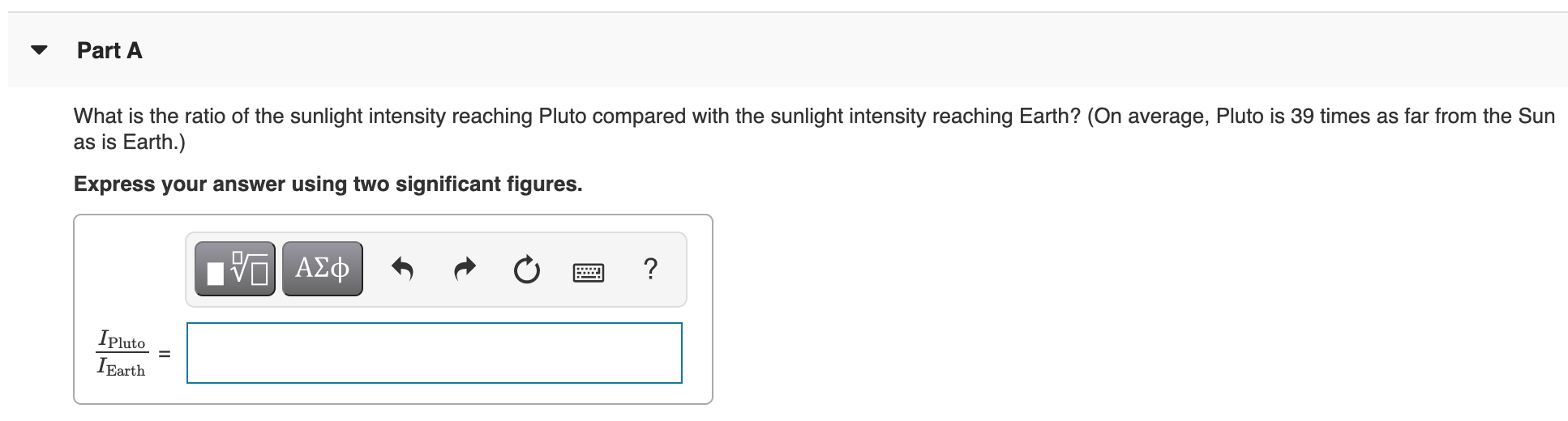 Solved Part A What is the ratio of the sunlight intensity | Chegg.com