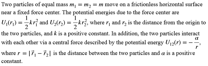 Two particles of masses my and m, have equal kinetic energies. The ratio of  their momenta is (A) mm2 (B) m2: m (C) m, : m2 (D) m:m 10 The nessure the