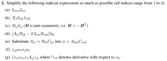 Solved 2. Simplify The Following Indicial Expressions As | Chegg.com