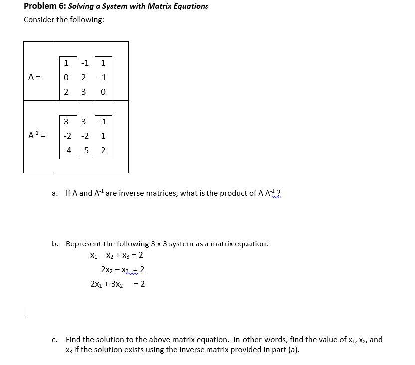 Solved Problem 6: Solving a System with Matrix Equations | Chegg.com