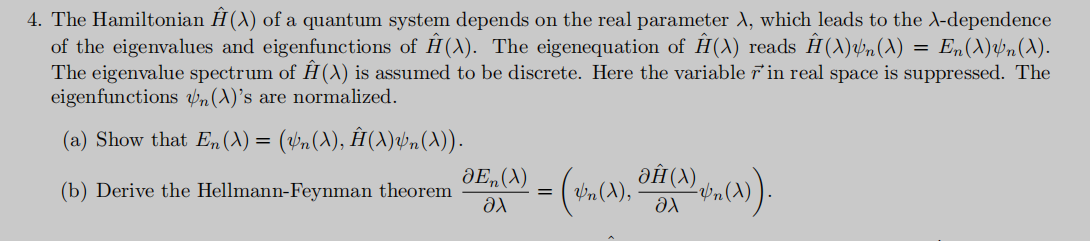 Solved 4. The Hamiltonian Ĥ () of a quantum system depends | Chegg.com