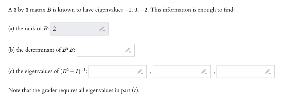 Solved A 3 By 3 Matrix B Is Known To Have Eigenvalues –1, 0, | Chegg.com