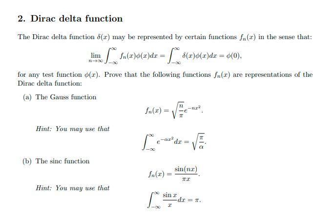 Solved 2. Dirac delta function The Dirac delta function δ(x) | Chegg.com