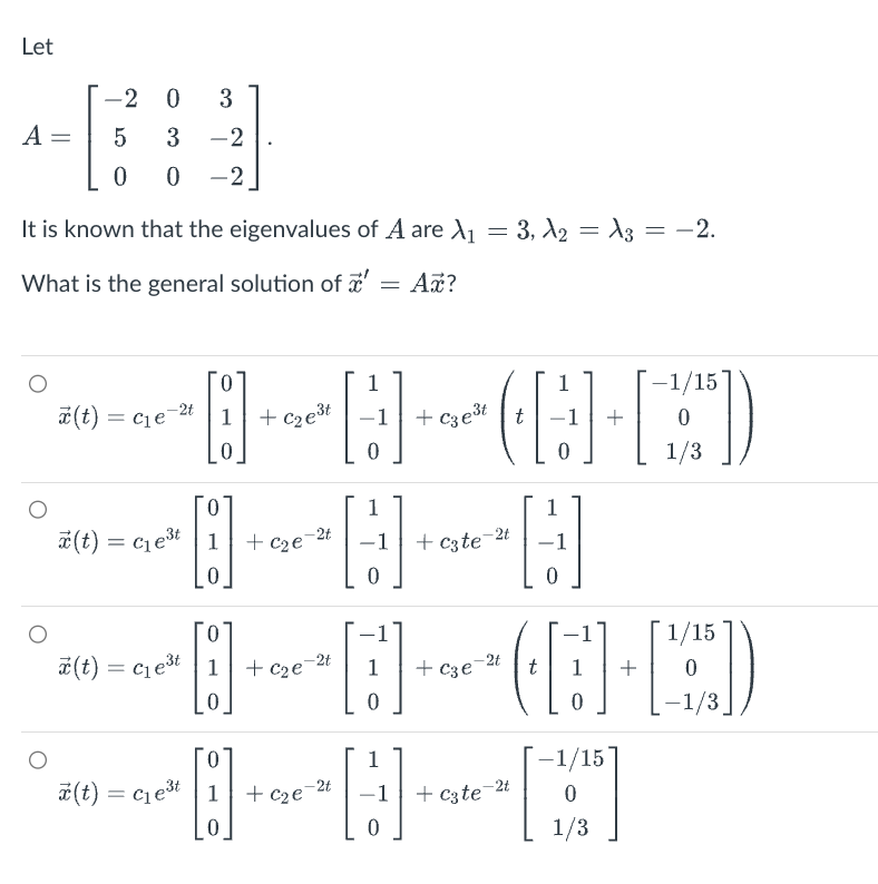 Solved Let A=⎣⎡−2500303−2−2⎦⎤ It is known that the | Chegg.com