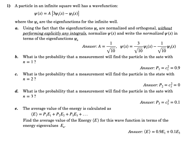 Solved 1) A particle in an infinite square well has a | Chegg.com