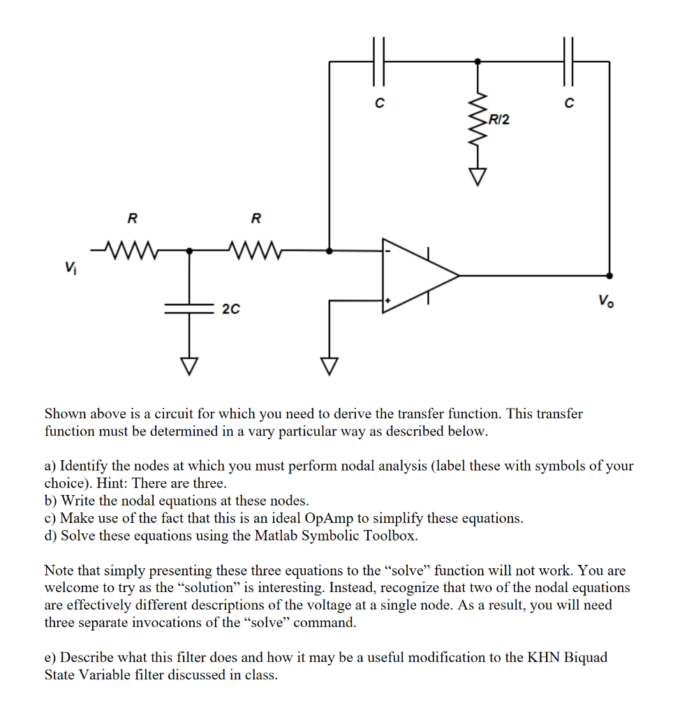 Shown Above Is A Circuit For Which You Need To Derive | Chegg.com