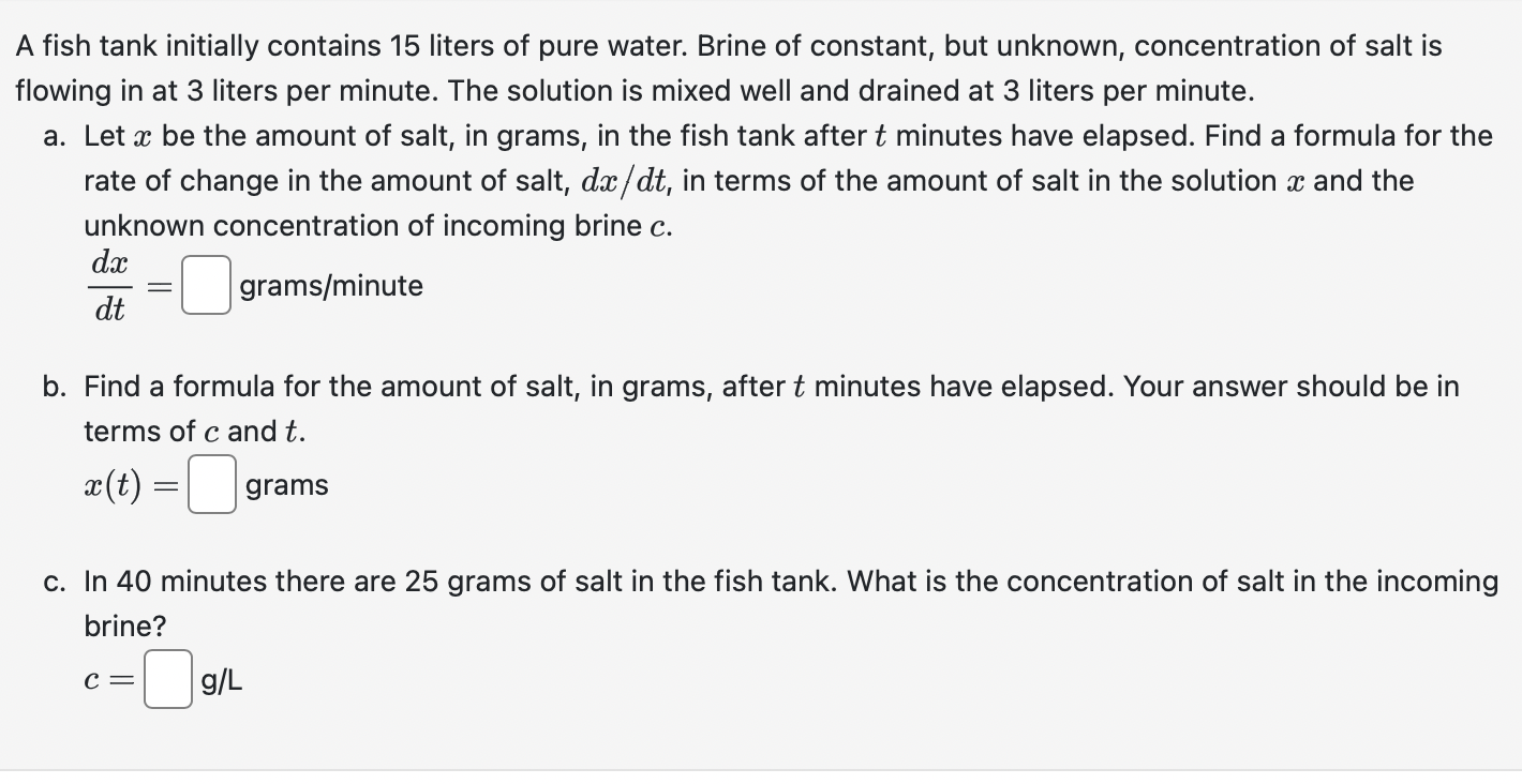 Solved A fish tank initially contains 15 liters of pure | Chegg.com