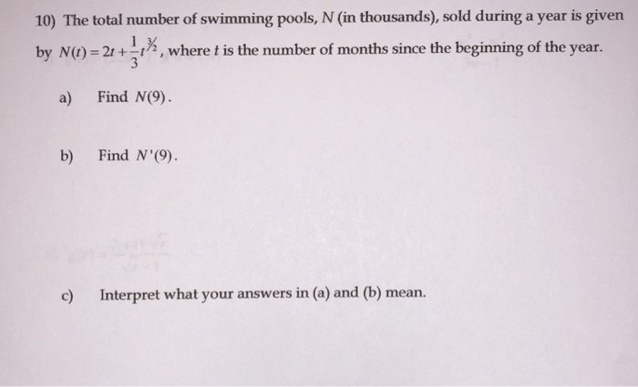 Solved 10) The total number of swimming pools, N (in | Chegg.com