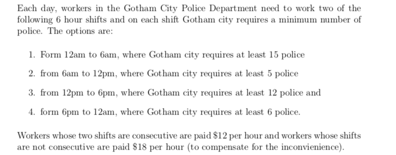 Solved Each day workers in the Gotham City Police Chegg