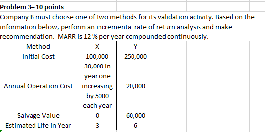 Solved Problem 3-10 points Company B must choose one of two | Chegg.com