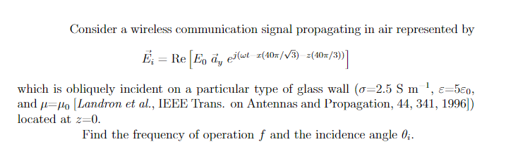 Solved Consider a wireless communication signal propagating | Chegg.com