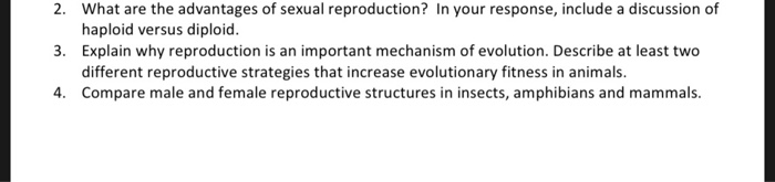 Solved 2. 3. 4. What are the advantages of sexual | Chegg.com