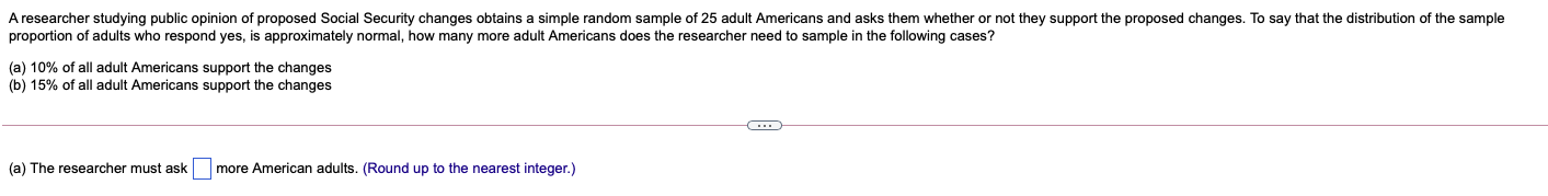 Solved A researcher studying public opinion of proposed | Chegg.com