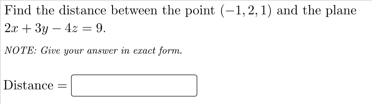 Solved Find The Distance Between The Point 1 2 1 And The