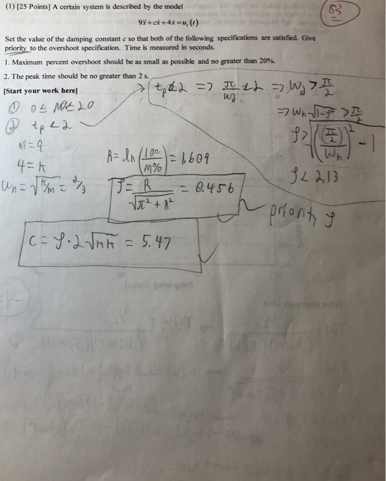Solved (1) [25 Points] A certain system is described by the | Chegg.com