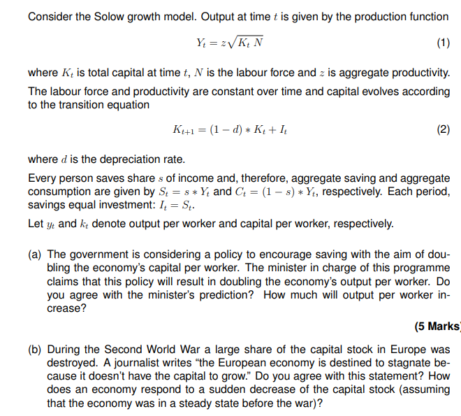 Solved Consider the Solow growth model. Output at time t is | Chegg.com