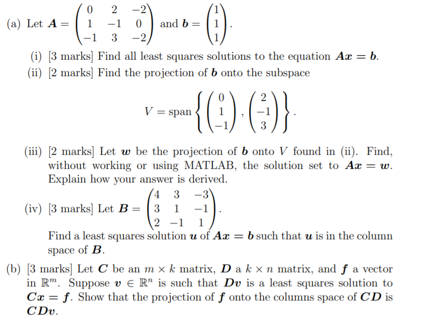 Solved (a) Let A= 0 1 -1 2 -1 3 -2 0 -2 And B= 0. 1 1 1 = | Chegg.com