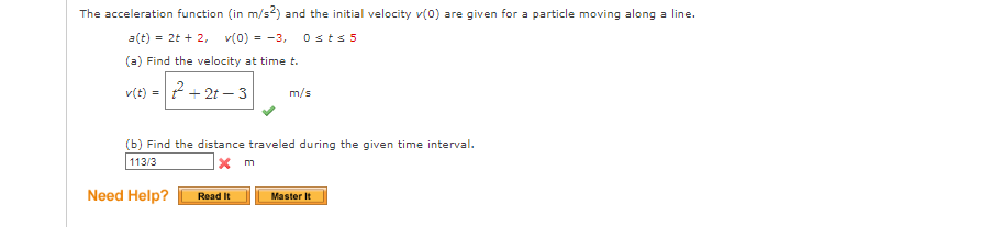 Solved The acceleration function ( in m/s2) and the initial | Chegg.com