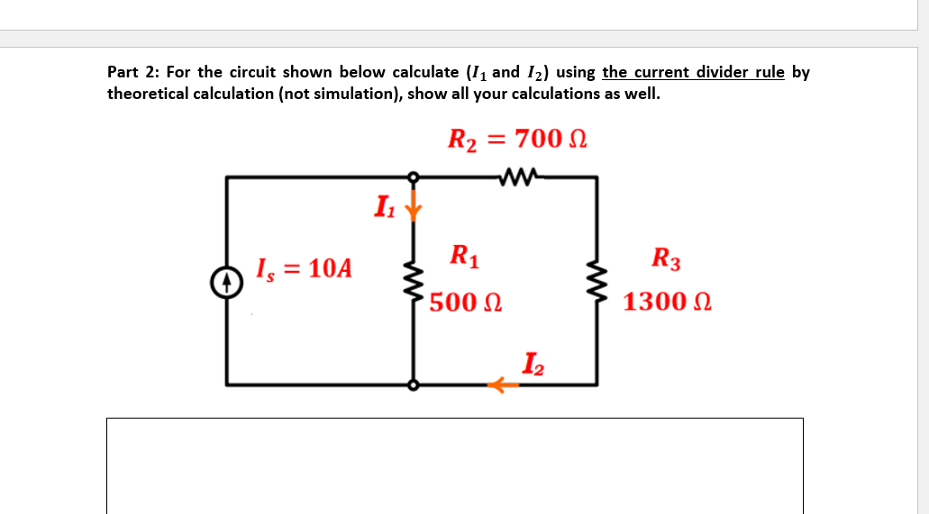 Solved Part 2: For the circuit shown below calculate (I1 and | Chegg.com