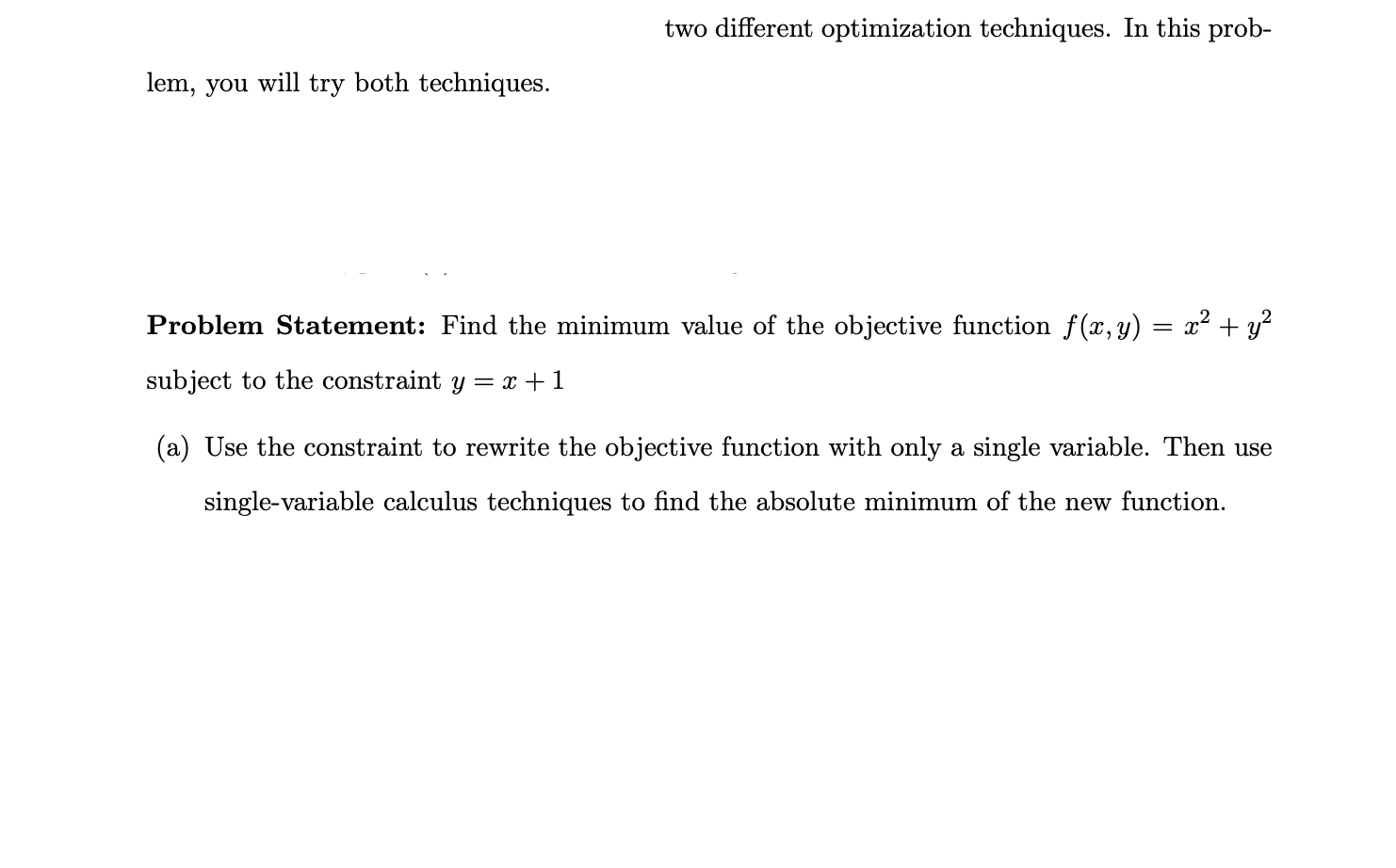 Solved two different optimization techniques. In this prob- | Chegg.com