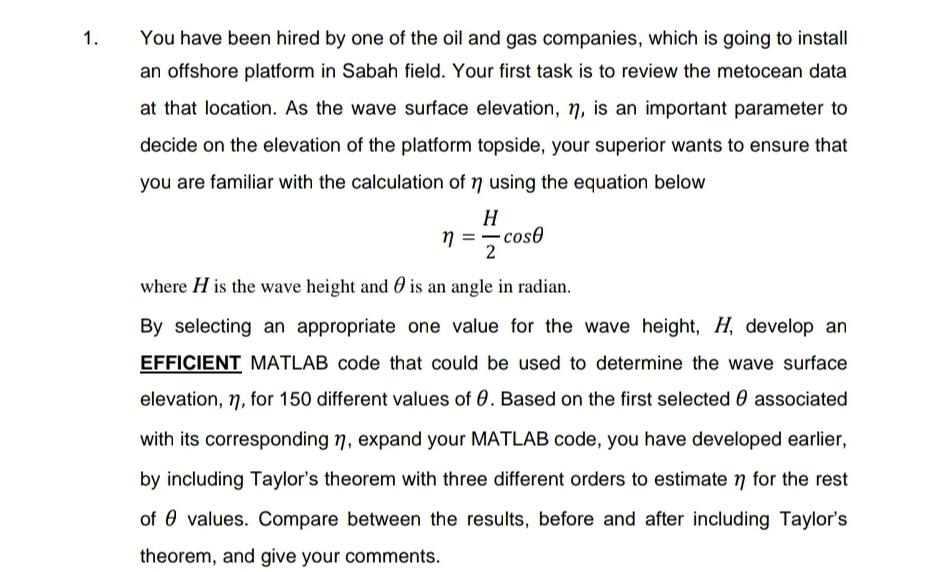 Solved 1. n = You have been hired by one of the oil and gas 