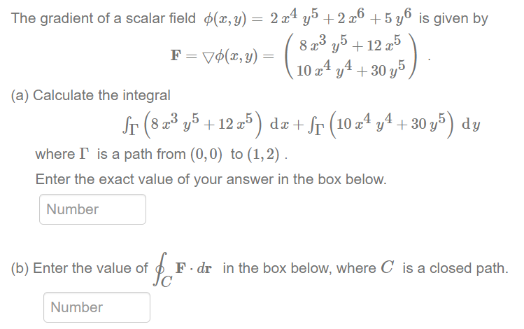 Solved The gradient of a scalar field ϕ(x,y)=2x4y5+2x6+5y6 | Chegg.com