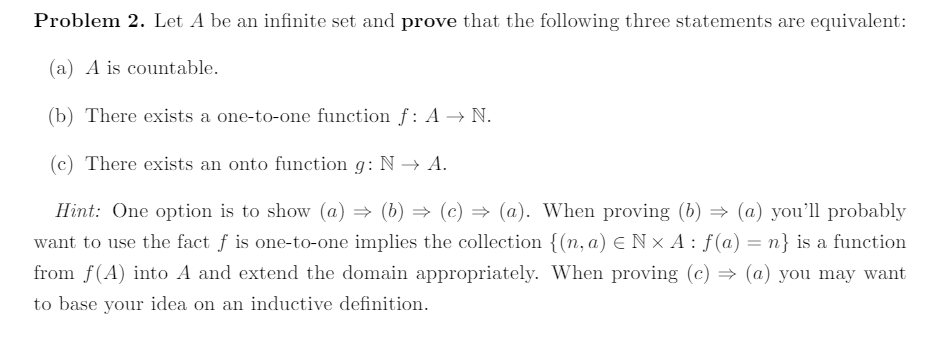 Solved Problem 2. Let A be an infinite set and prove that | Chegg.com