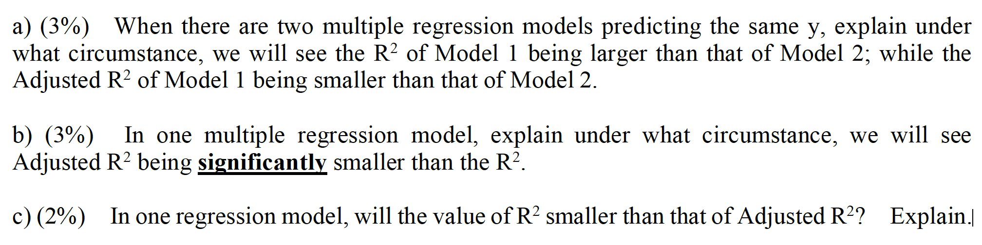 Solved A) When There Are Two Multiple Regression Models | Chegg.com