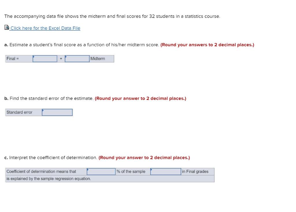 Solved The Accompanying Data File Shows The Midterm And | Chegg.com