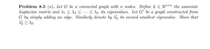 Problem 8.5 (*). Let G be a connected graph with n | Chegg.com
