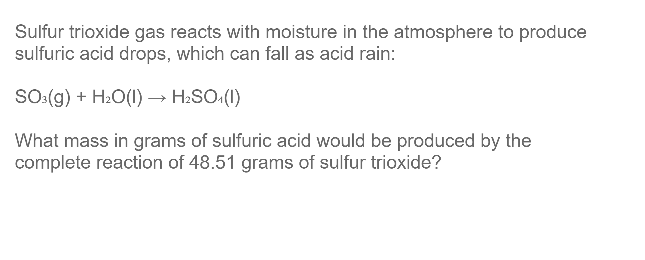 Solved Sulfur Trioxide Gas Reacts With Moisture In The Chegg Com