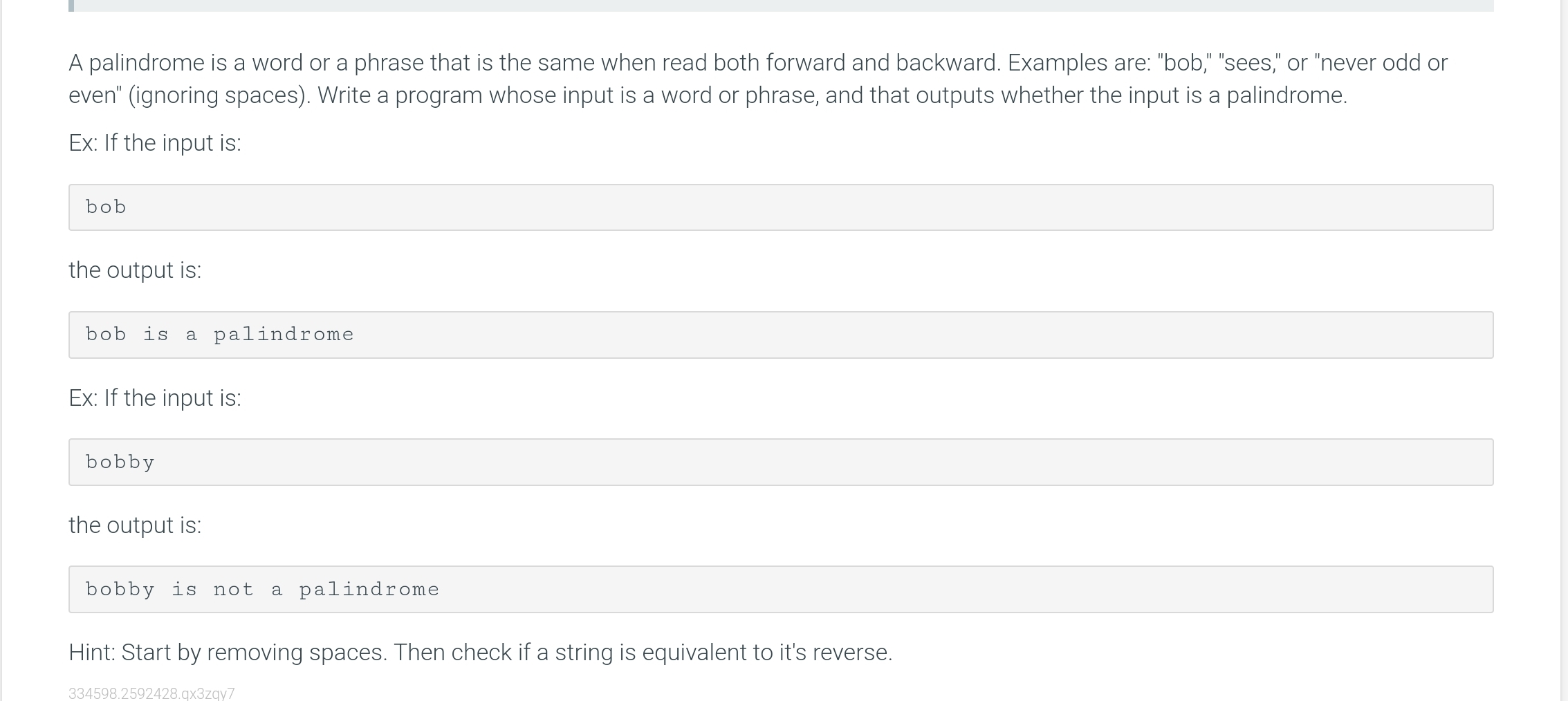 Solved A palindrome is a word or a phrase that is the same | Chegg.com
