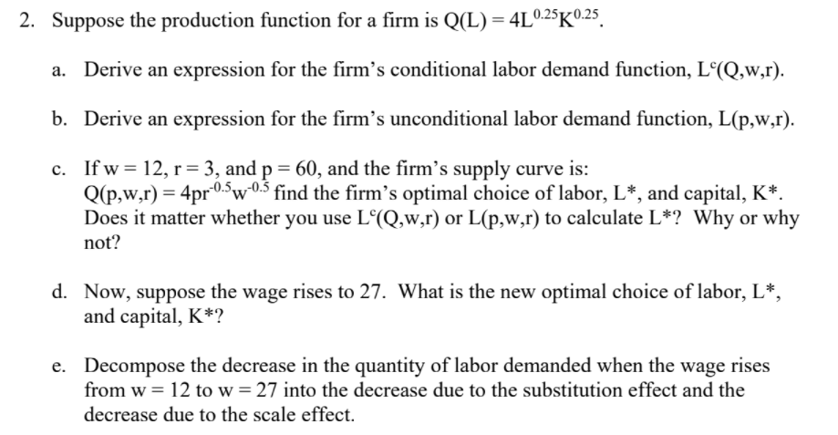 Solved 2. Suppose the production function for a firm is Q(L) | Chegg.com