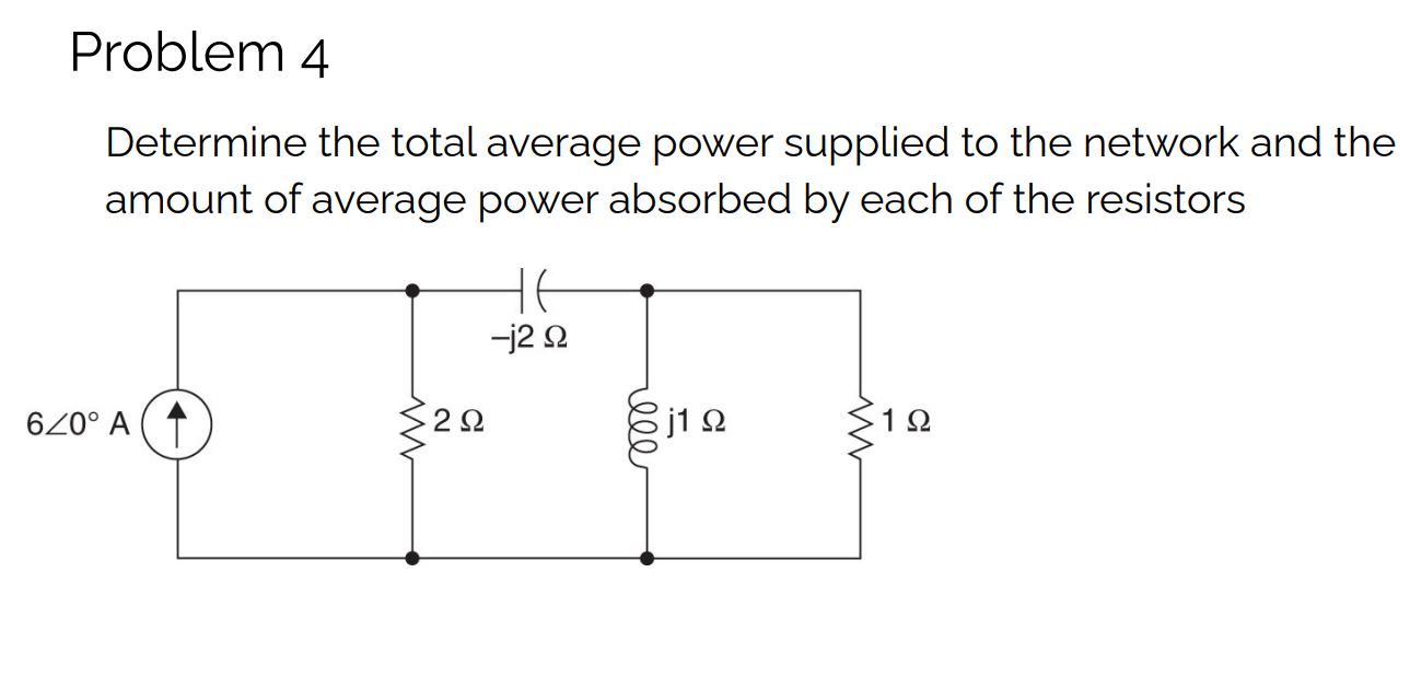 Solved Determine the total average power supplied to the | Chegg.com