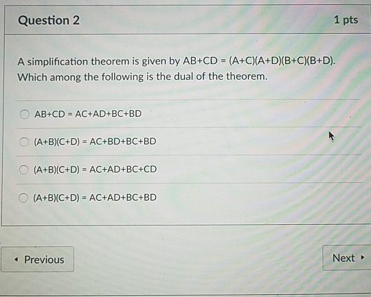 Solved Question 2 1 pts A simplification theorem is given by | Chegg.com